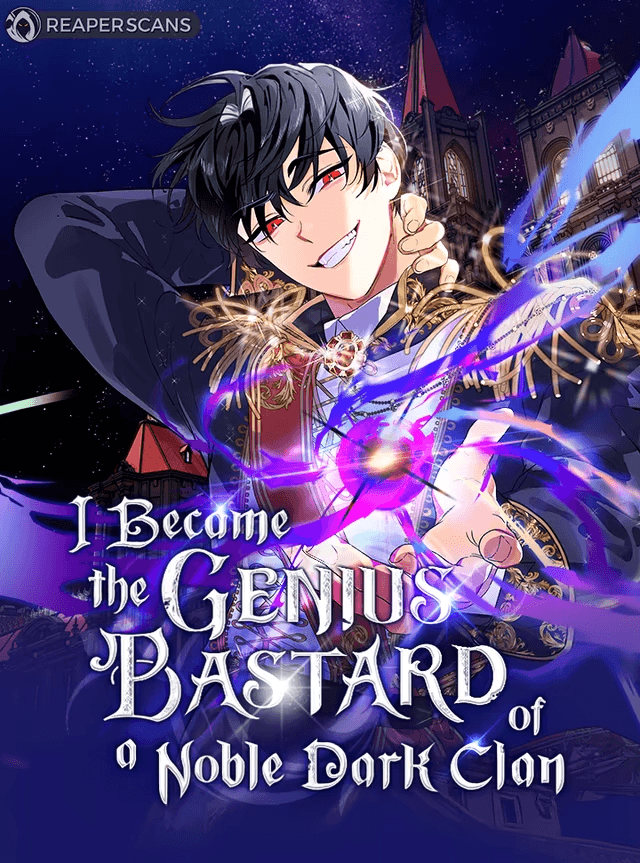I Became The Genius Bastard Of A Noble Dark Clan